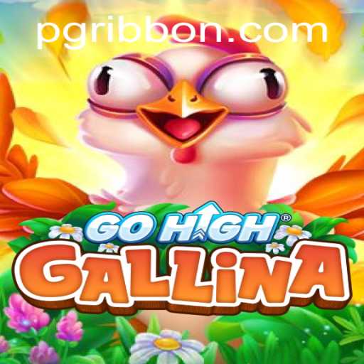Descubra o Mundo Fascinante de GoHighGallina: Um Jogo Inovador com RIBBON PG